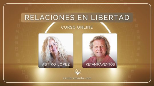 RELACIONES EN LIBERTAD - CURSO ONLINE