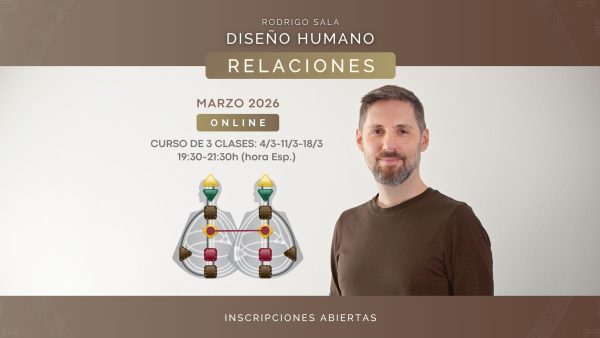 DISEÑO HUMANO - RELACIONES - CURSO ONLINE con RODRIGO SALA